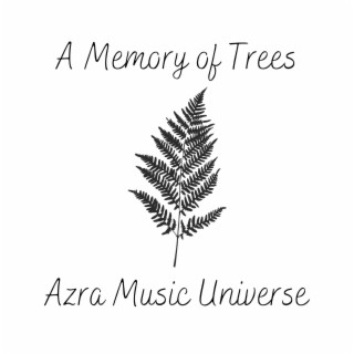 A Memory of Trees