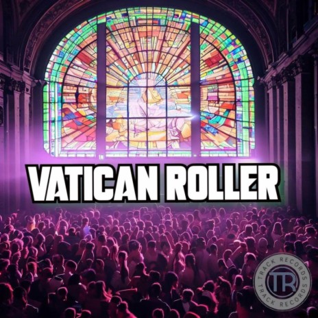 Vatican Roller ft. Tommy Track | Boomplay Music