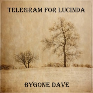 Telegram For Lucinda