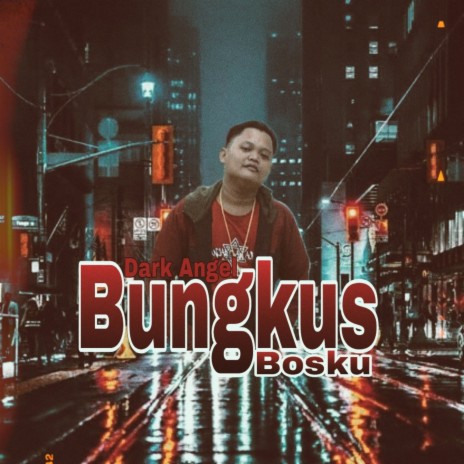 Bungkus Bosku | Boomplay Music