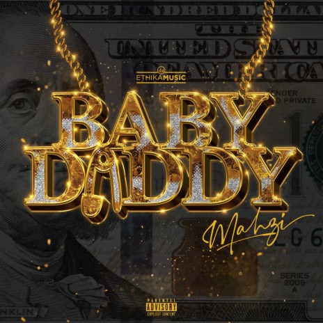 Baby Daddy ft. Ethika Music | Boomplay Music