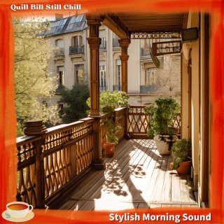 Stylish Morning Sound