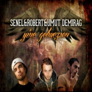Yine Gelmezsen (feat. Senel & Umut Demirağ)