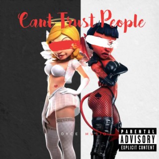 Cant Trust People lyrics | Boomplay Music