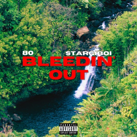 bleedin' out ft. Stargiboi | Boomplay Music