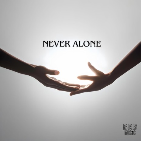 Never Alone ft. De La Cruz | Boomplay Music