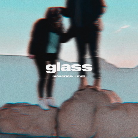 Glass ft. meli | Boomplay Music