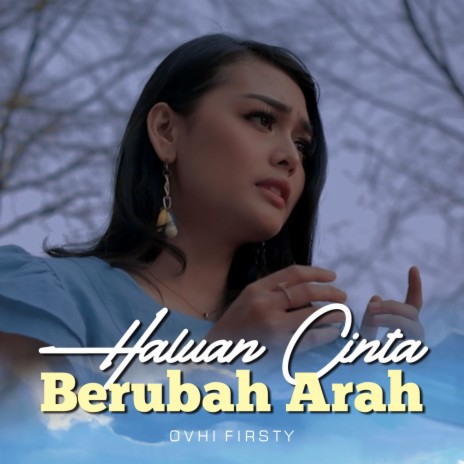 Haluan Cinta Berubah Arah | Boomplay Music