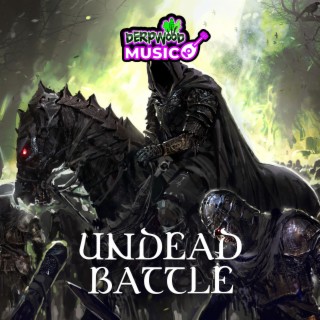 Undead Battle Music (Tabletop RPG D&D Fantasy Music Soundtrack)