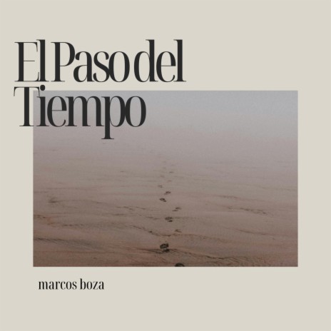 El Paso del Tiempo | Boomplay Music