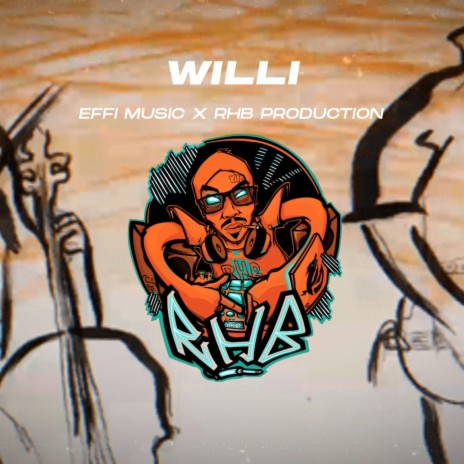 Willi ft. Effi Music | Boomplay Music