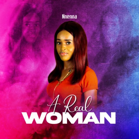 A Real Woman | Boomplay Music