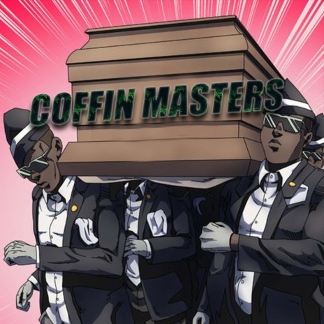 Coffin Masters Theme | Boomplay Music