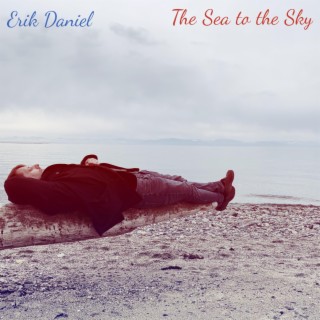 The Sea to the Sky