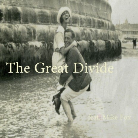 The Great Divide | Boomplay Music