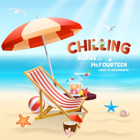 Chilling ft. McFourteen | Boomplay Music