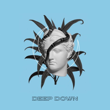 Deep Down | Boomplay Music