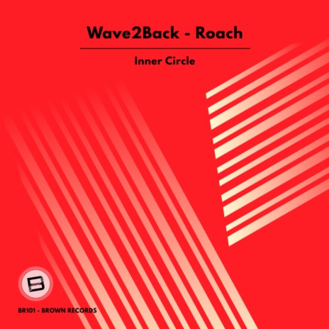 Inner Circle ft. Roach | Boomplay Music