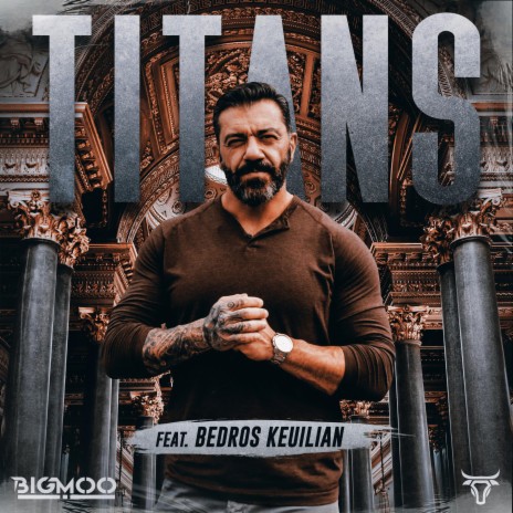 Titans (feat. Bedros Keuilian) | Boomplay Music