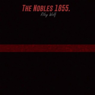 The Nobles 1855