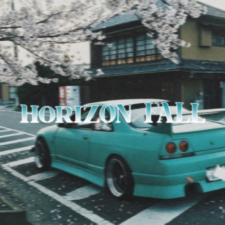 Horizon Fall | Boomplay Music