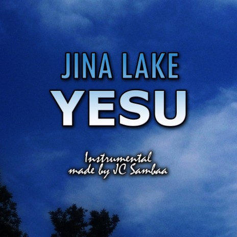 Jina Lake YESU Tamu (Instrumental) | Boomplay Music