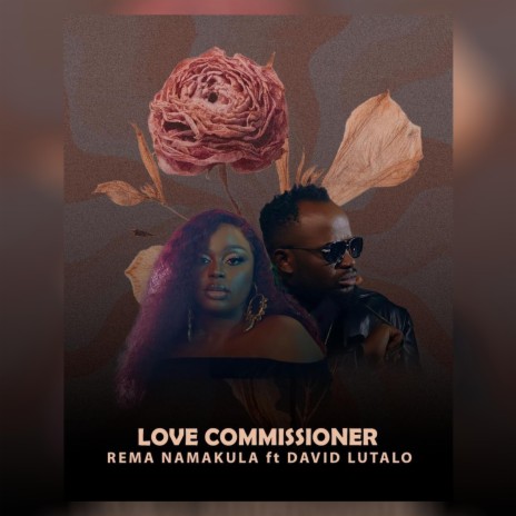 Love Commissioner ft. David Lutalo | Boomplay Music