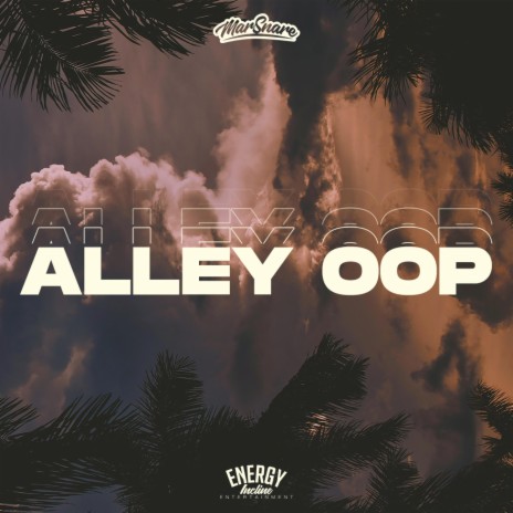 Alley Oop | Boomplay Music