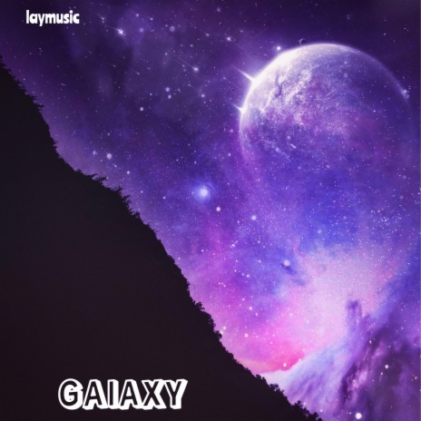 galaxy | Boomplay Music