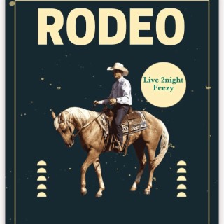 Rodeo | Boomplay Music