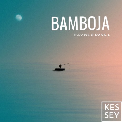 Bamboja ft. Dank.L | Boomplay Music