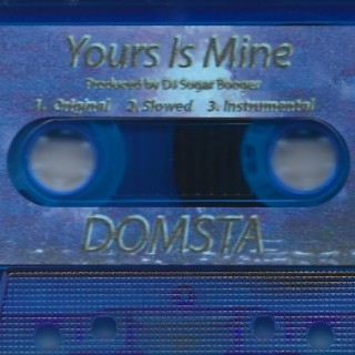 YOURS IS MINE lyrics | Boomplay Music