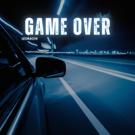 Game Over | Boomplay Music