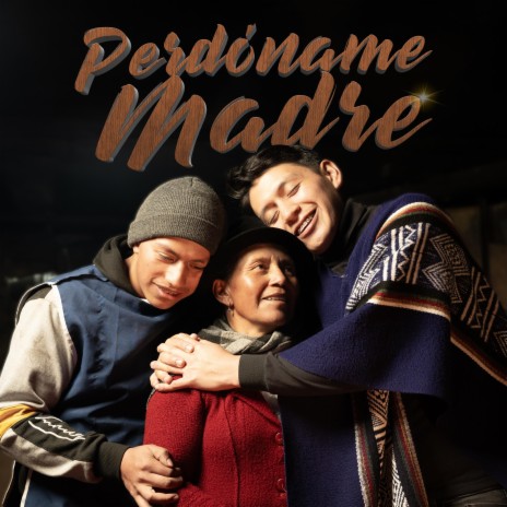 Perdóname Madre | Boomplay Music