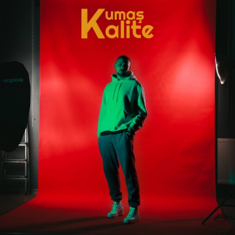 Kumaş Kalite | Boomplay Music