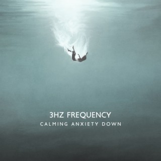 3hz Frequency – Calming Anxiety Down & Reducing Pain (Healing Music Therapy)