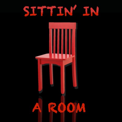 Sittin' in a Room ft. JxCross & BDoc | Boomplay Music