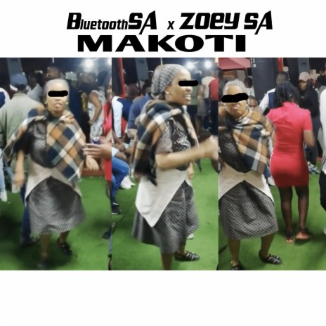 Makoti (feat. Zoey SA) | Boomplay Music