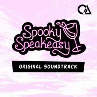 Spooky Speakeasy (Original Game Soundtrack)