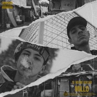 Si No Me Vuelvo Millo ft. J Wigga lyrics | Boomplay Music