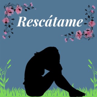 Rescátame