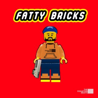 Fatty Bricks