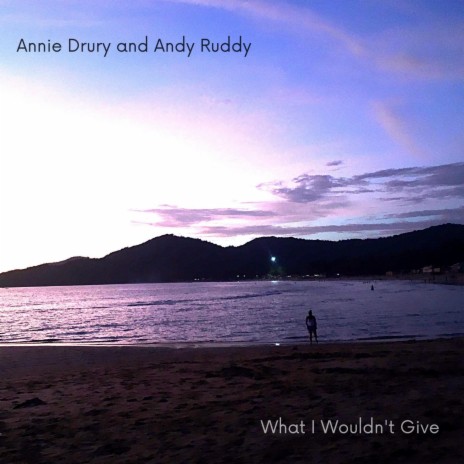 What I Wouldn't Give ft. Andy Ruddy | Boomplay Music