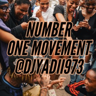 NUMBER ONE MOVEMENT