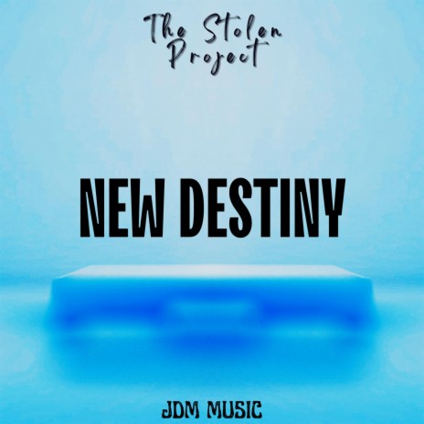 New Destiny | Boomplay Music
