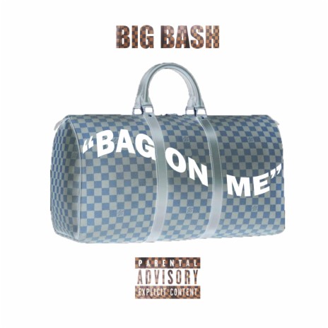 Bag On Me | Boomplay Music