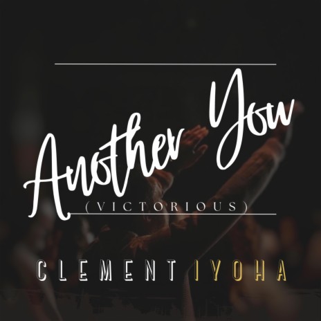 ANOTHER YOU (victorious) | Boomplay Music