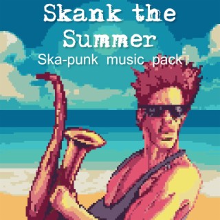Skank the Summer, Ska-punk summer Music Pack (Original Game Soundtrack)