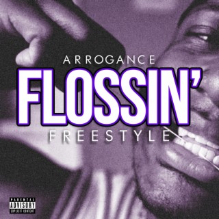 Flossin' (Freestyle) lyrics | Boomplay Music