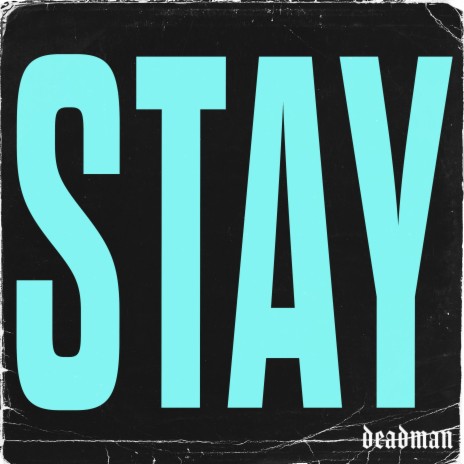 STAY | Boomplay Music